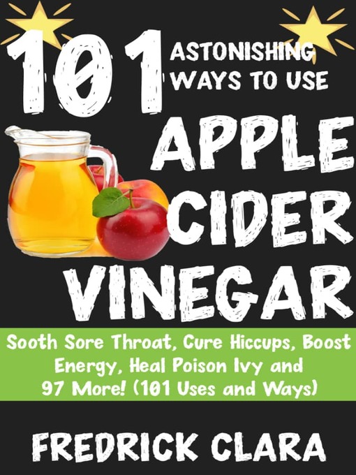 Cover image for 101 Incredible Ways to Use Apple Cider Vinegar